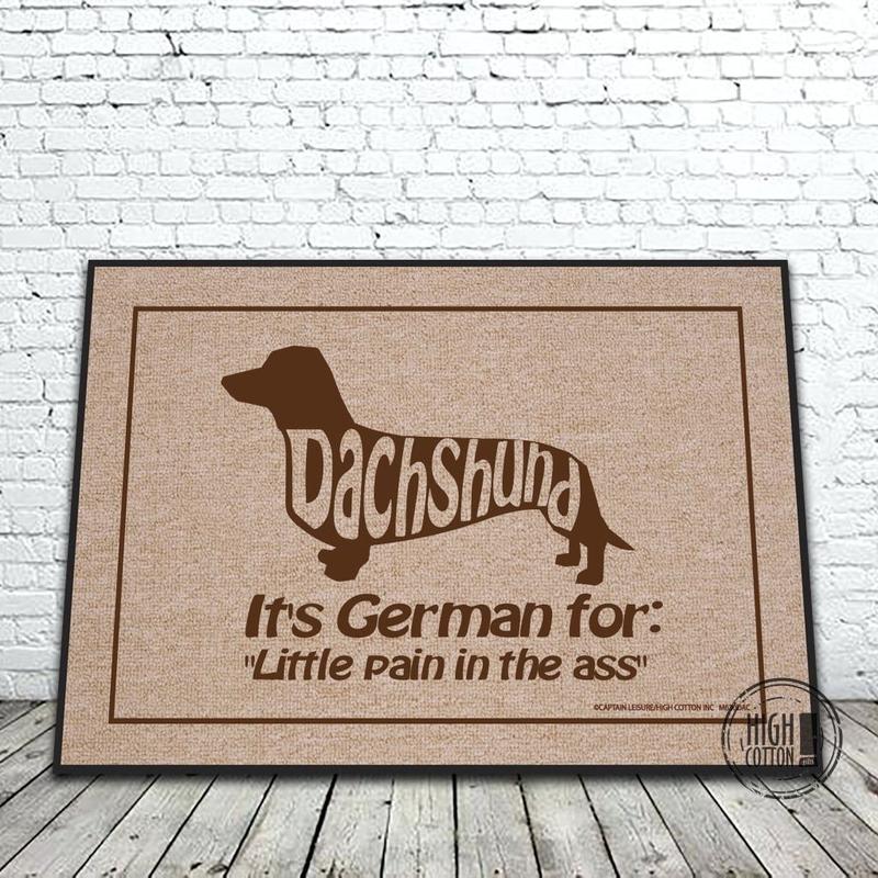Dachshund Pain the Ass funny door mat image 0