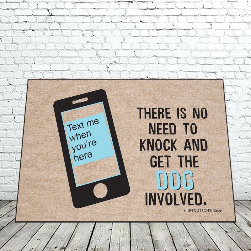 Text Me When You Get Here - funny doormat image 0