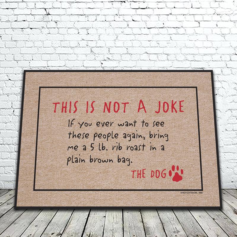 Not a Joke Dog doormat image 0